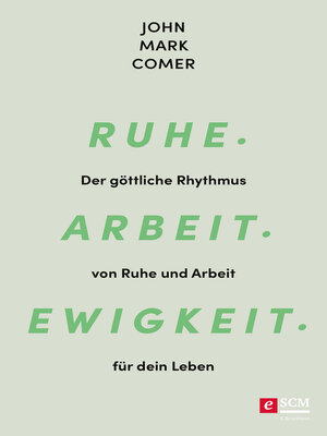 cover image of Ruhe. Arbeit. Ewigkeit.